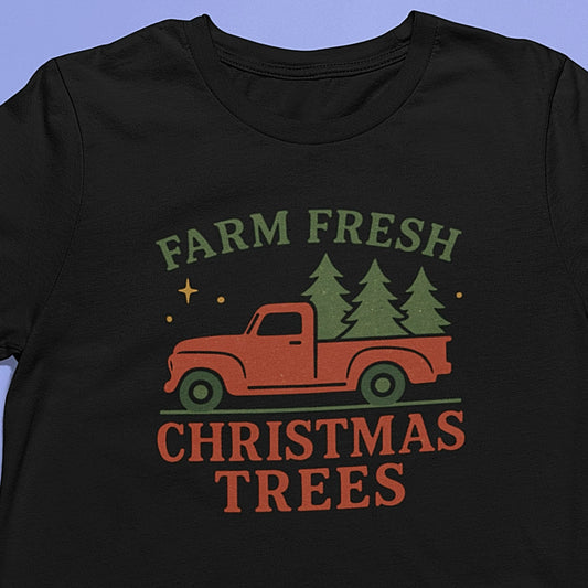 Farm Fresh Christmas Trees T-Shirt